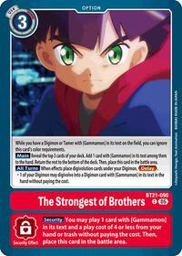 The Strongest of Brothers (BT21-090 C) [World Convergence]