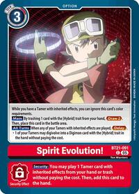 Spirit Evolution! (BT21-091 C) [World Convergence]