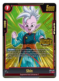 Shin (Judge Pack (Event Judge) 03) (FB04-007) [Tournament and Championship Promos]