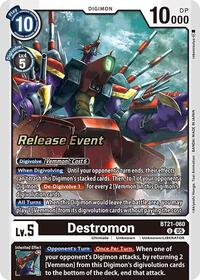 Destromon (BT21-060 U) [World Convergence Release Event Cards]