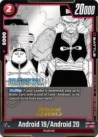 Android 19/Android 20 (SB01-007) [Manga Booster 01 Release Event Cards]