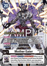 Mother Eater (BT22-007 U) [Cyber Eden Release Event Cards]