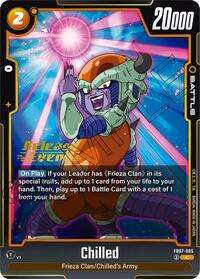 Chilled (FB07-085) [Wish For Shenron Release Event Cards]