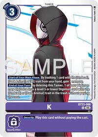 K (BT23-088 U) [Hackers' Slumber]