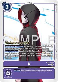 K (BT23-088 U) [Hackers' Slumber Release Event Cards]