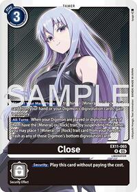 Close (EX11-065 R) [Dawn of Liberator]