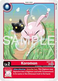 Koromon (EX11-001 C) [Dawn of Liberator]
