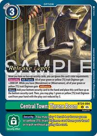 Central Town: Throne Room (BT24-094 U) [Time Stranger Release Event Cards]