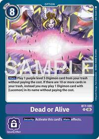 Dead or Alive (Reprint) (BT7-109 R) [Advanced Booster Digimon Generation]
